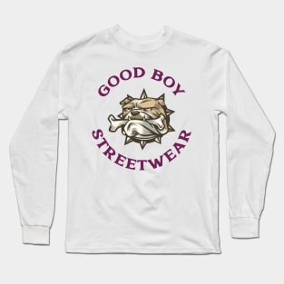 Good boy streetwear Long Sleeve T-Shirt